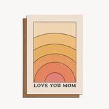 Love You Mom Card