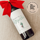 Drink up Grinches Holiday Wine Label,