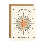 To a Beautiful Sunbeam Card